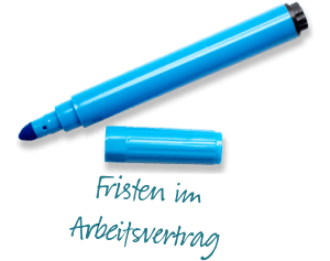 Kündigungsfristen im Arbeitsvertrag Kündigungsfristen im Arbeitsvertrag
