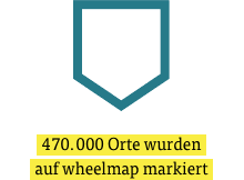 Orte auf wheelmap 470.000 Orte wurden auf wheelmap markiert