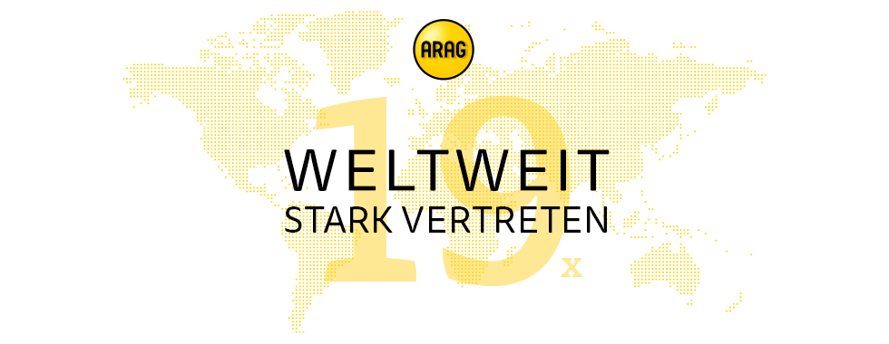 ARAG weltweit stark vertreten ARAG weltweit stark vertreten