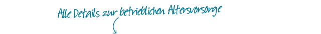 Details zur betrieblichen Altersvorsorge Betriebliche Altersvorsorge – bAV