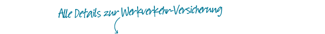 Details Werkverkehrs-Versicherung Werkverkehrsversicherung