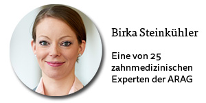 ARAG-Expertin für Zahnmedizin